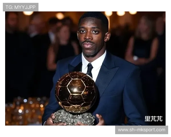 登贝莱奖金满天飞！金球+欧冠收入超姆巴佩，登贝莱中超