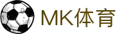 MK体育(MKSPORTS)官方网站 – 专业体育赛事直播与交流中心